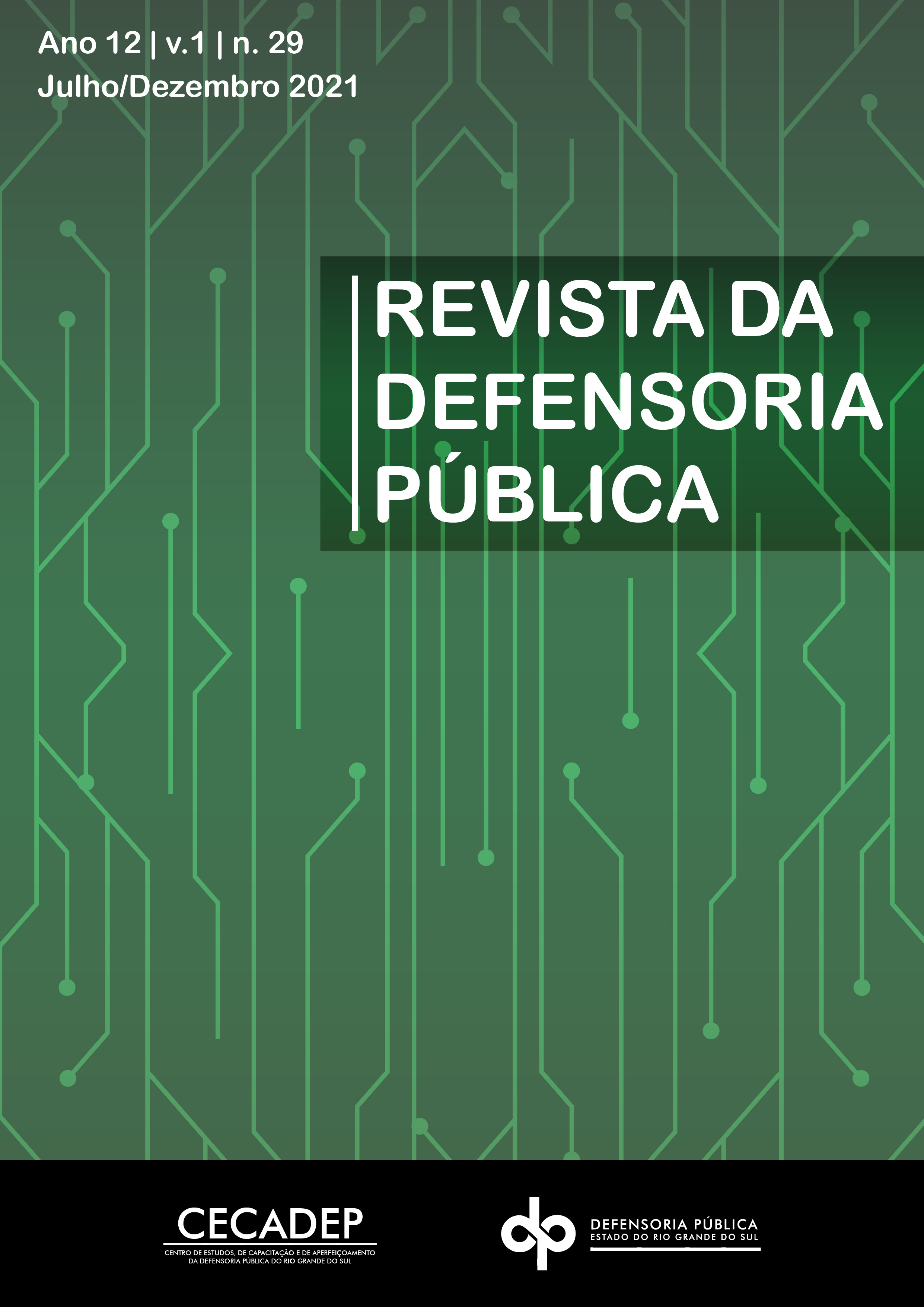 					Visualizar v. 1 n. 29 (2021): Revista da Defensoria Pública do Estado do Rio Grande do Sul
				